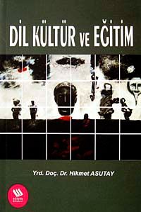 Dil Kültür ve Eğitim