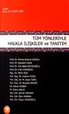 T&uuml;m Y&ouml;nleriyle Halkla İlişkiler ve Tanıtım