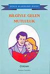 Bilgiyle Gelen Mutluluk