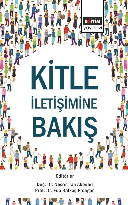 Kitle İletişimine Bakış