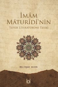 İmam Maturidi'nin Tefsir Literatürüne Tesiri