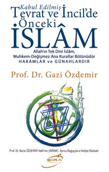 Kabul Edilmiş Tevrat ve İncildeki Önceki İslam