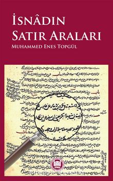 İsnadın Satır Araları - Muhammed Enes Topgül