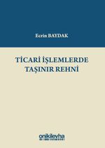 Ticari İşlemlerde Taşınır Rehni