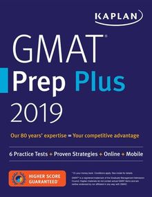 Kaplan GMAT Prep Plus 2019