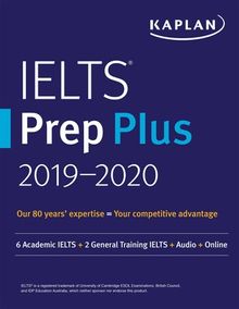 Kaplan IELTS Prep Plus 2019 - 2020