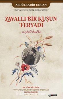 Zavallı Bir Kuşun Feryadı - Abdülkadir Ungan