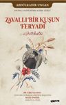 Zavallı Bir Kuşun Feryadı