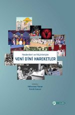 Nedenleri ve Niçinleriyle Yeni Dini Hareketler