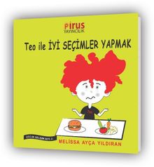 Teo ile İyi Seçimler Yapmak