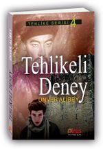 Tehlikeli Deney / Tehlike Serisi 4