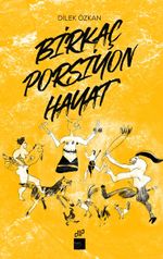 Birkaç Porsiyon Hayat
