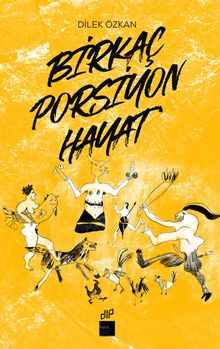 Birkaç Porsiyon Hayat