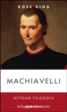 Machiavelli & İktidar Filozofu