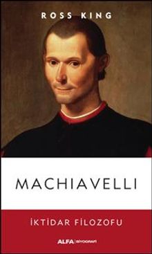 Machiavelli & İktidar Filozofu