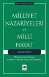 Milliyet Nazariyeleri ve Milli Hayat