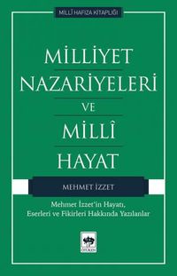 Milliyet Nazariyeleri ve Milli Hayat