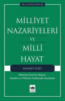 Milliyet Nazariyeleri ve Milli Hayat