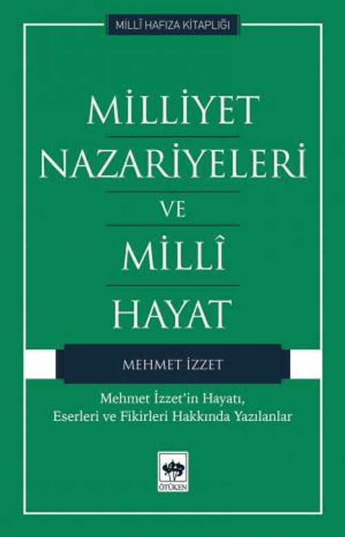 Milliyet Nazariyeleri ve Milli Hayat