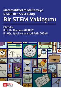 Matematiksel Modellemeye Disiplinler Arası Bakış: Bir STEM Yaklaşımı
