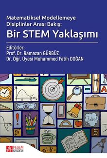 Matematiksel Modellemeye Disiplinler Arası Bakış: Bir STEM Yaklaşımı