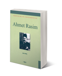 Ahmet Rasim Edebiyatımızın Zirvesindekiler