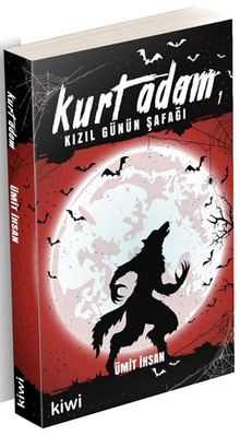 Kurt Adam 1 / Kızıl Günün Şafağı