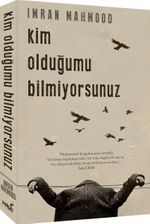 Kim Olduğumu Bilmiyorsunuz 