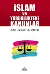 İslam ve Y&uuml;r&uuml;rl&uuml;kteki Kanunlar