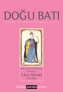 Doğu Batı Sayı:85 Mayıs-Haziran-Temmuz 2018 (Üç Aylık Düşünce Dergisi) - Bilinmeyen Yazar