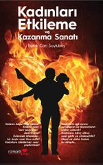 Kadınları Etkileme ve Kazanma Sanatı