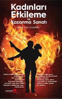 Kadınları Etkileme ve Kazanma Sanatı