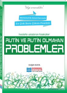 Rutin ve Rutin Olmayan Problemler - Doğan Kaya