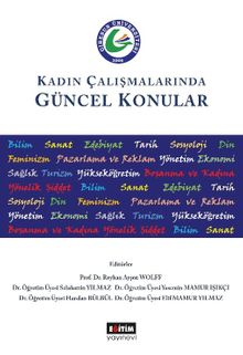 Kadın Çalışmalarında Güncel Konular 