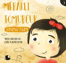 Meraklı Tomurcuk / Dinimiz İslam