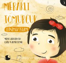 Meraklı Tomurcuk / Dinimiz İslam - Merve Safa Likoğlu