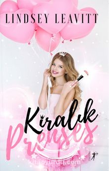 Kiralık Prenses - Lindsey Leavitt