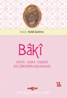 Baki Hayatı Sanatı ve Eserleri - Prof. Dr. Haluk İpekten