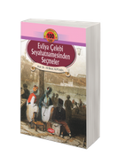 Evliya Çelebi Seyahatnamesinden Seçmeler