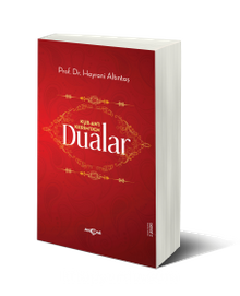 Kur-an'ı Kerim'den Dualar - Prof. Dr. Hayrani Altıntaş