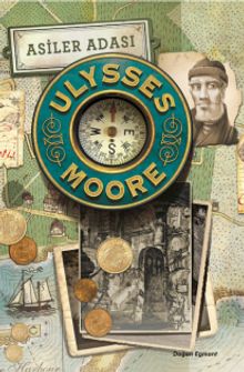 Asiler Adası / Ulysses Moore 16