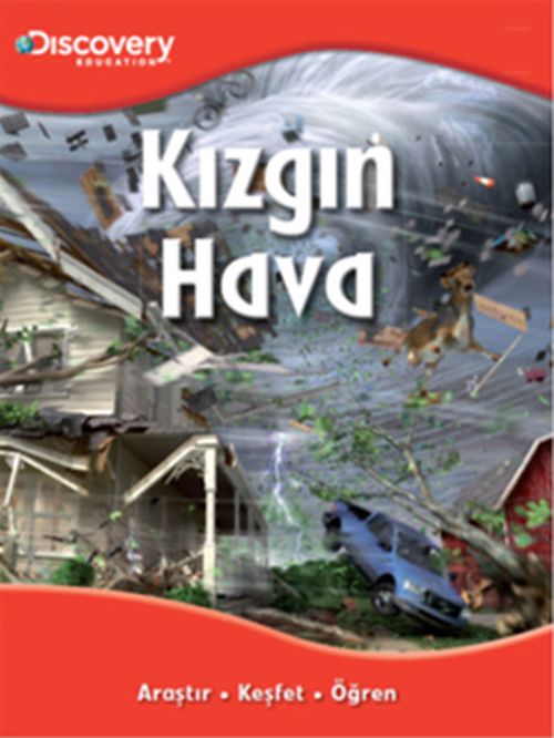 Kızgın Hava / Discovery Education