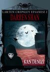 Kan Denizi / Larten Crepsley Efsanesi: 2. Kitap