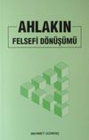 Ahlakın Felsefi D&ouml;n&uuml;ş&uuml;m&uuml;
