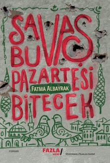 Savaş Bu Pazartesi Bitecek