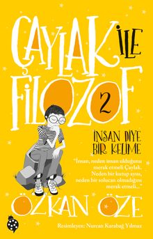 Çaylak İle Filozof 2 / İnsan Diye Bir Kelime