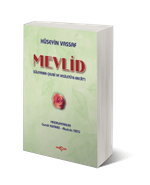 Mevlid Süleyman Çelebi ve Vesiletü'n Necat'ı