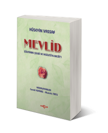 Mevlid Süleyman Çelebi ve Vesiletü'n Necat'ı
