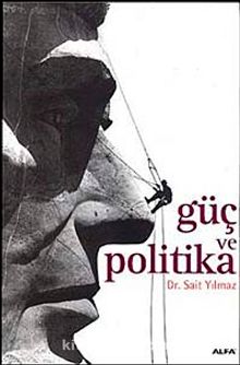 Güç ve Politika - Dr. Sait Yılmaz