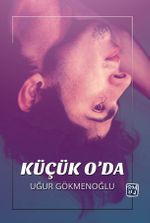 Küçük O'da